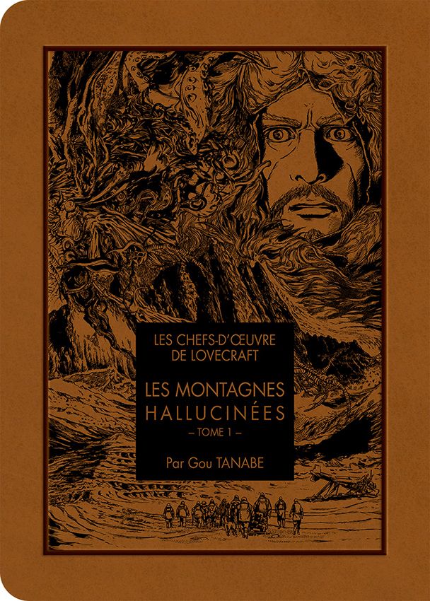 Lecture : Les chefs d’oeuvres de Lovecraft : les montagnes hallucinées Tome 1 (Tanabe)