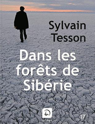 Lecture : Dans les forêts de Sibérie (Tesson)