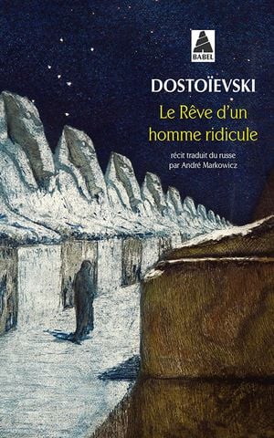 Lecture : Le Rêve d’un homme ridicule (Dostoïevski)